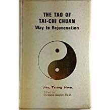 The Tao of Tai Chi Chuan Way to Rejuvenation